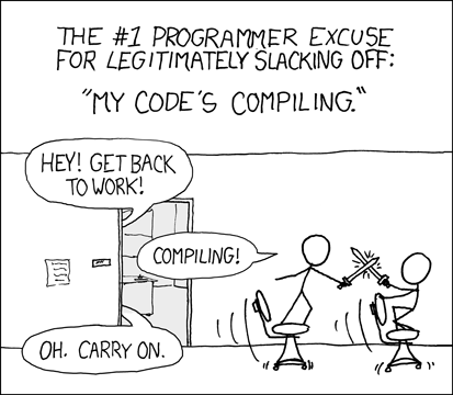Two programmers slacking off at the office. A manager to tell them to get back to work, the workers say that the code is compiling, and the manager is okay with it. The author of this comic considers that the number one legitimate excuse for slacking off.
